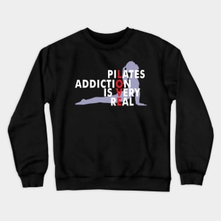 Pilates Addiction Crewneck Sweatshirt